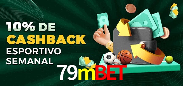 10% de bônus de cashback na 79mbet
